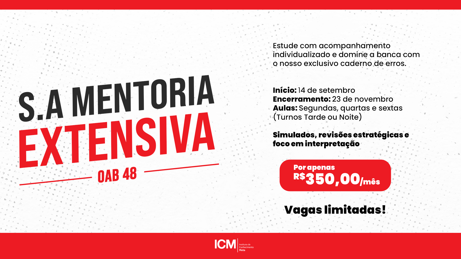 S.A MENTORIA EXTENSIVA • OAB 48 - MENSAL